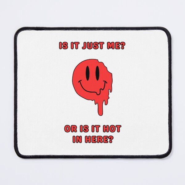 Item preview, Is It Just Me? Or Is It Hot In Here? Red and Black Melting Smiley Face designed and sold by AASparksDesigns.