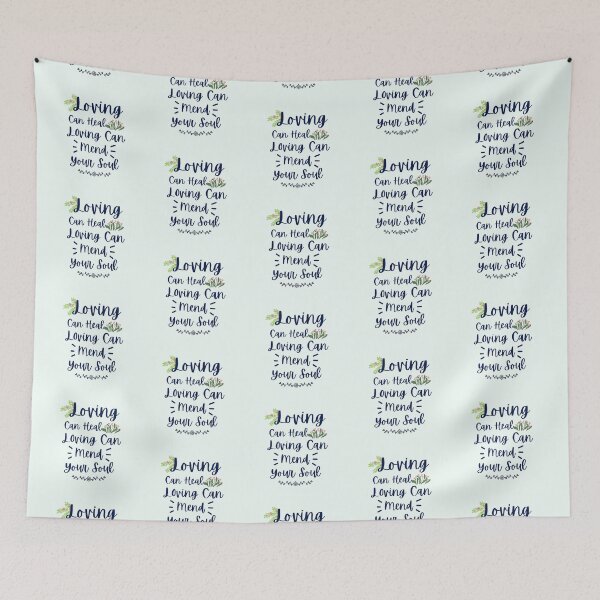Item preview, Loving Can Mend Your Soul designed and sold by Fanverse Merchandise.