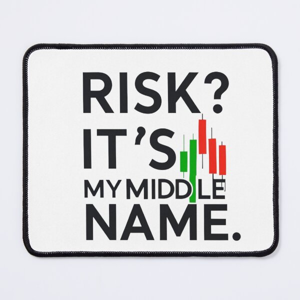 Item preview, Risk? It's My Middle Name Gift For Trader designed and sold by D1dymos.