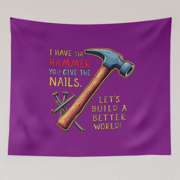 Item preview, I Have The Hammer You Give Nails Handyman This Is Not Drill designed and sold by GoDare.