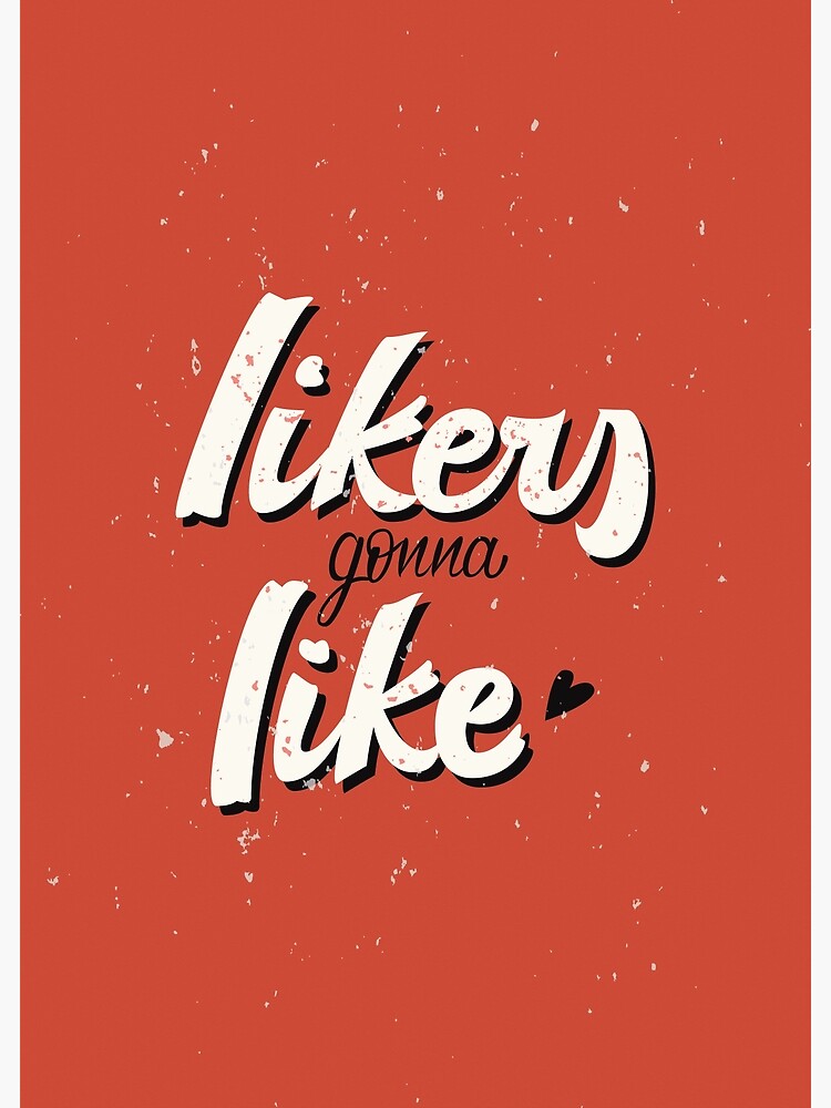 ""Likers Gonna Like" Lettering" Art Print by vitoriamade | Redbubble