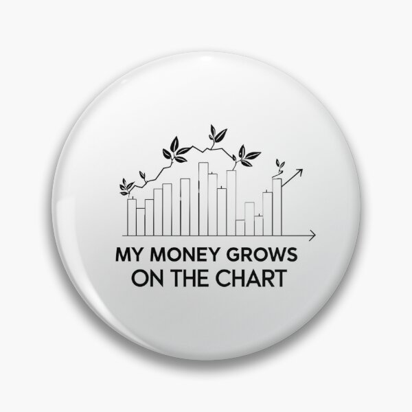 Item preview, My Money Grows on the Chart Gift For Trader designed and sold by D1dymos.