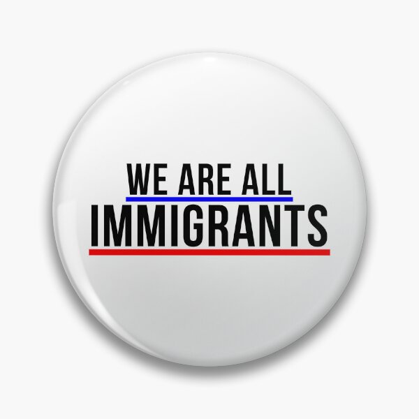 Item preview, We Are All Immigrants, Political, Resist designed and sold by Teetreasure2.
