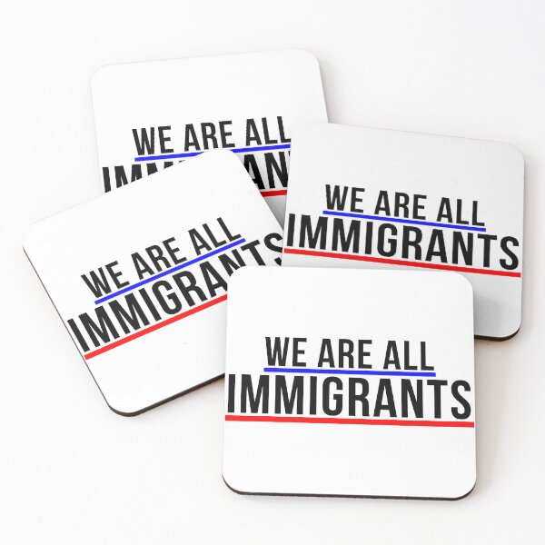 Item preview, We Are All Immigrants, Political, Resist designed and sold by Teetreasure2.