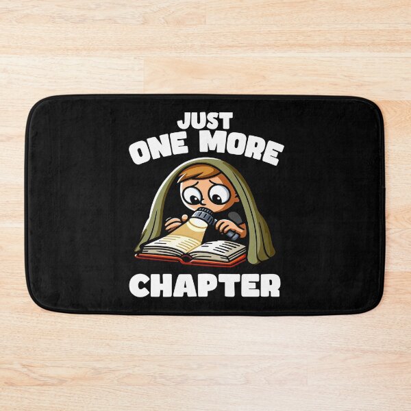 Item preview, JUST ONE MORE CHAPTER - BOOKWORM GIFT designed and sold by KEF Custom.