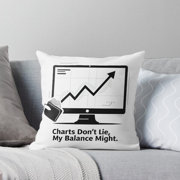 Item preview, "Charts Don’t Lie, My Balance Might" Gift For Trader designed and sold by D1dymos.
