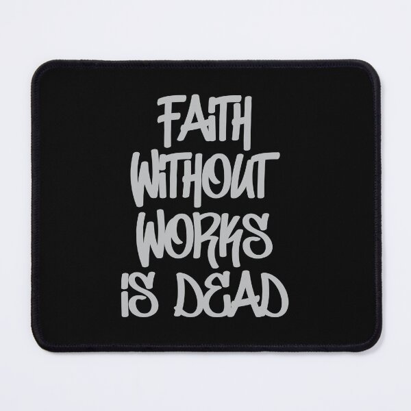 Item preview, Faith Without Works Is Dead 2 designed and sold by Vector-Artist.