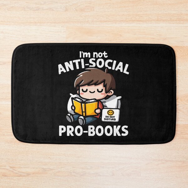 Item preview, I'M NOT ANTI-SOCIAL, I'M JUST PRO-BOOKS - BOOKWORM GIFT designed and sold by KEF Custom.