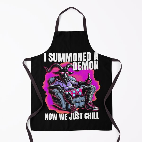 Item preview, I Summoned a Demon, Now We Just Chill designed and sold by sekrecja.