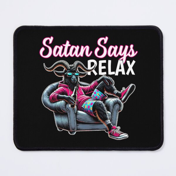 Item preview, Satan Says Relax – The Chill Goat designed and sold by sekrecja.