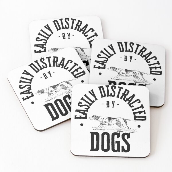 Item preview, Easily Distracted by Dogs designed and sold by mclaurin612.