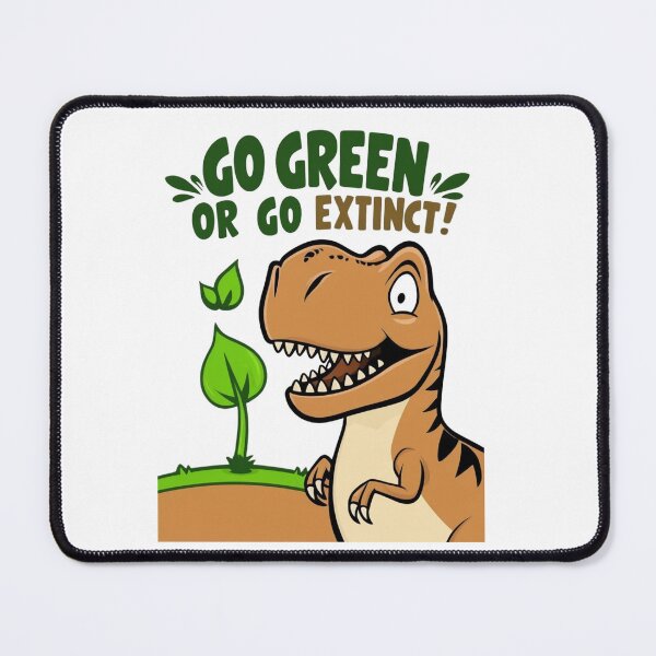 Item preview, Go Green or Go Extinct designed and sold by StormArte.