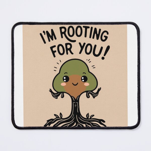 Item preview, I’m Rooting for You designed and sold by StormArte.