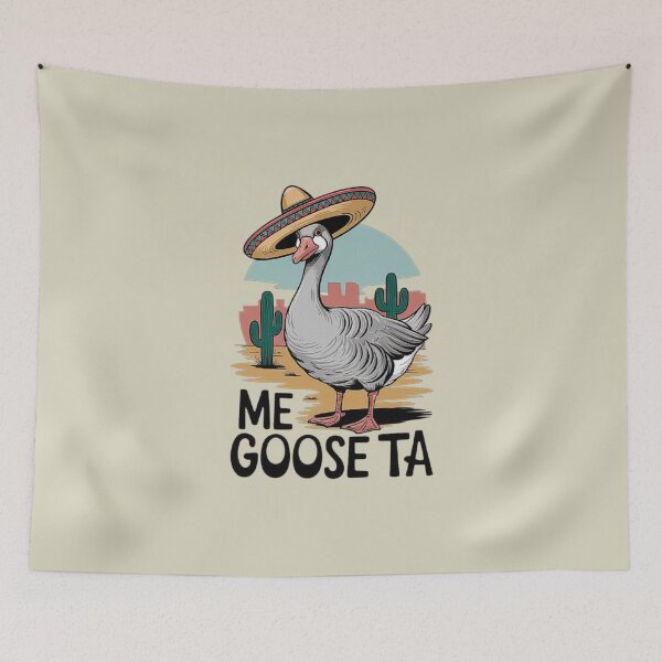 Item preview, Funny Mexican Goose Meme - Me Goose Ta Sombrero designed and sold by love3617.
