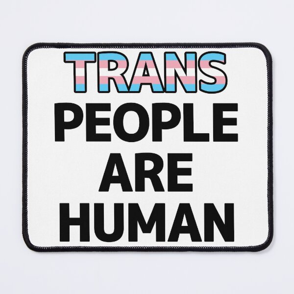 Item preview, Trans People Are Human designed and sold by FurAndWhiskersStudio.