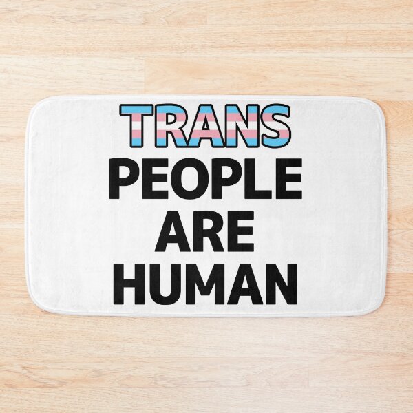 Item preview, Trans People Are Human designed and sold by FurAndWhiskersStudio.
