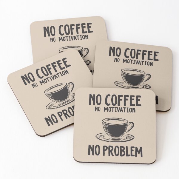 Item preview, No Coffee No Motivation No Problem. A Coffee Cup and a Typography. designed and sold by twisted-dot.