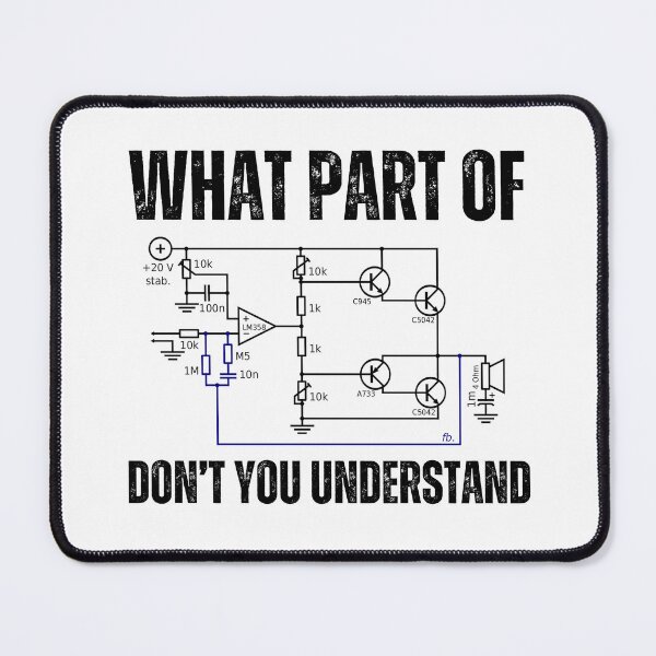 Item preview, What part of electronics don't you understand, electrical engineering designed and sold by NoetherSym.