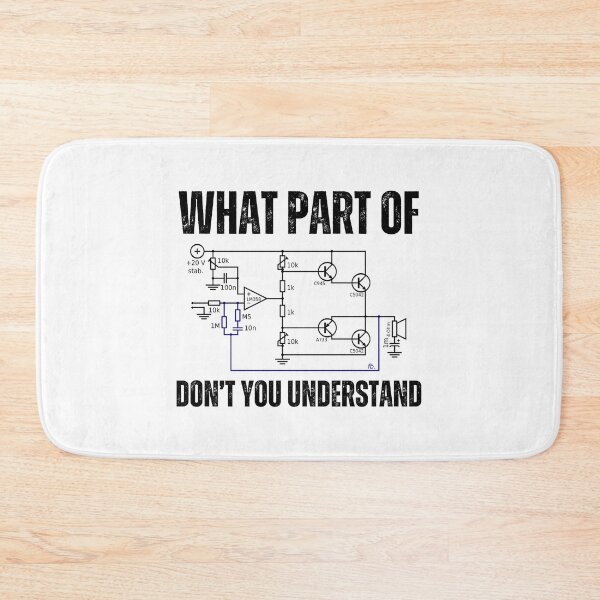 Item preview, What part of electronics don't you understand, electrical engineering designed and sold by NoetherSym.