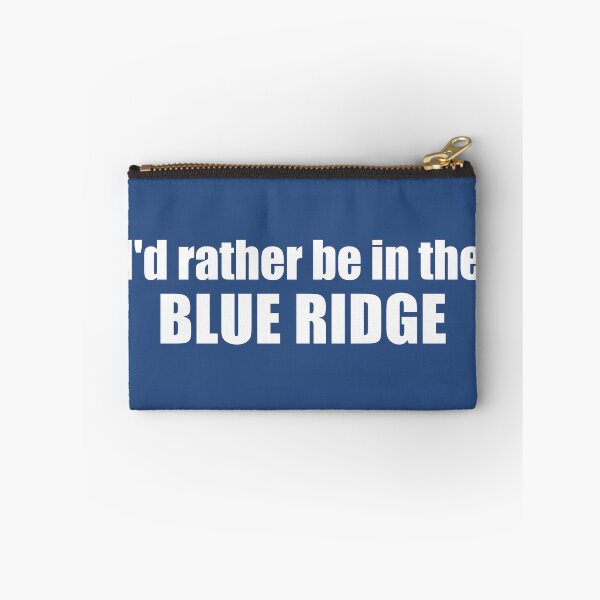 Item preview, I'd Rather Be In The Blue Ridge designed and sold by Esskay Designs.