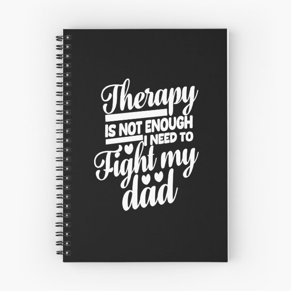 Item preview, Therapy Is Not Enough I Need To Fight My Dad.  designed and sold by EunsooLee.