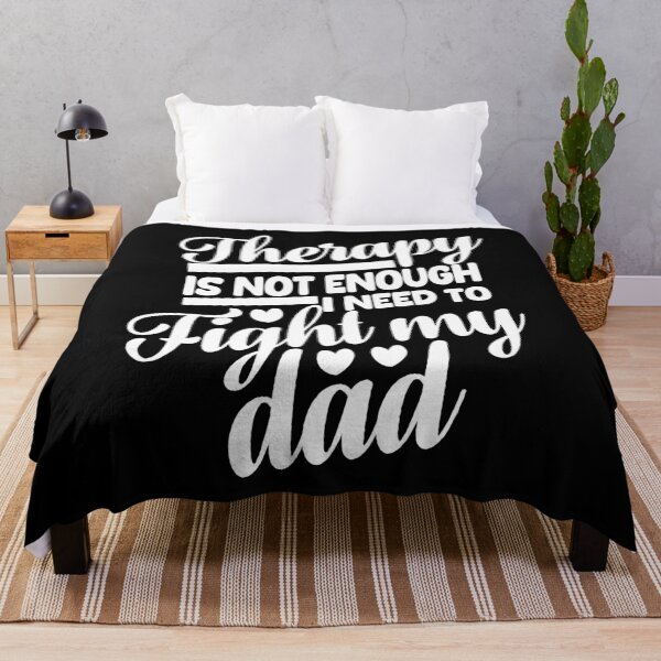 Item preview, Therapy Is Not Enough I Need To Fight My Dad.  designed and sold by EunsooLee.