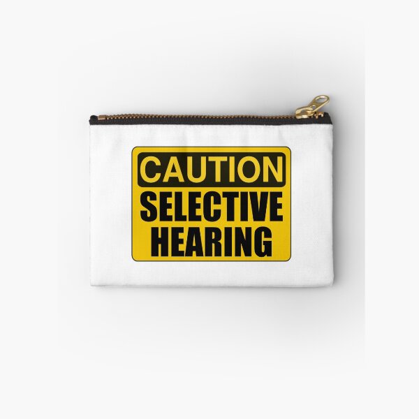 Item preview, Caution Sign Selective Hearing designed and sold by TheBestStore.