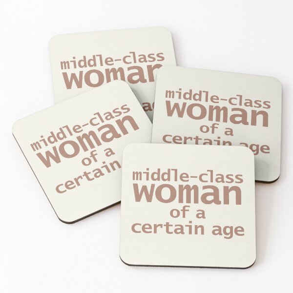 Item preview, Middle-Class Woman of a Certain Age designed and sold by ellenhenry.