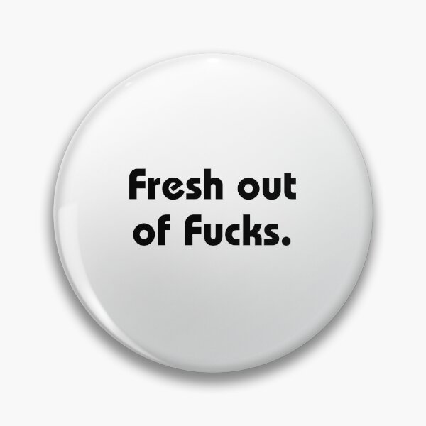 Item preview, fresh out of fucks, IDGAF, zero fucks, funnyfits70, Humor, Funny, retro, vintage designed and sold by FunnyFits70.