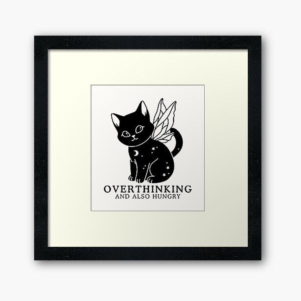 Item preview, Overthinking and also hungry designed and sold by Peerless-Prime.