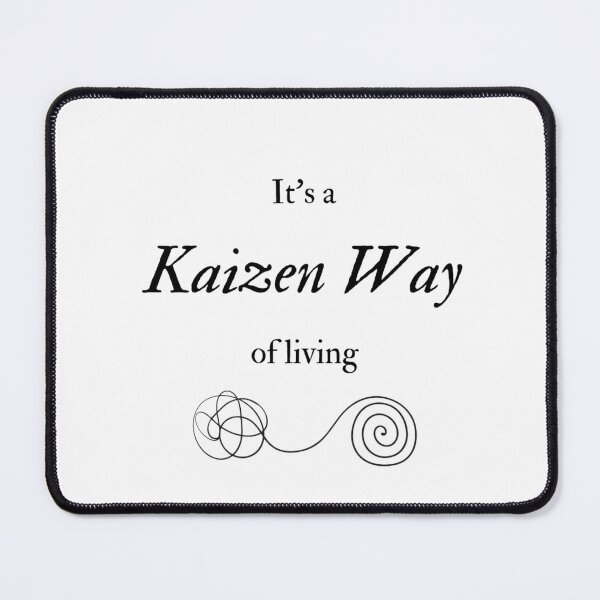 Item preview, It's a Kaizen Way of living designed and sold by JaegerZA.