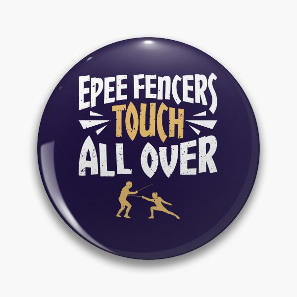 Item preview, Epee Fencers Touch All Over Fencing  designed and sold by jaygo.