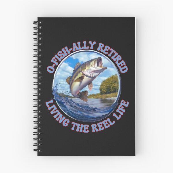 Item preview, O-Fish-Ally Retired: Living The Reel Life,  Fishing Every Day, No Alarms! designed and sold by elynne9.