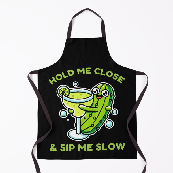 Item preview, Hold Me Close Sip Me Slow Funny Pickle Drink Humor designed and sold by Designer-Girl.