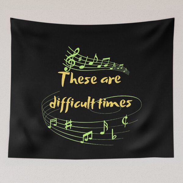 Item preview, These are difficult times designed and sold by czarnyfeniks.