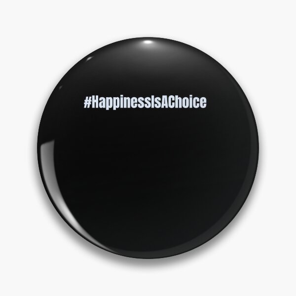 Item preview, #HappinessIsAChoice designed and sold by CrazyBYT.