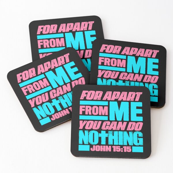 Item preview, John 15:5 For Apart From Me You Can Do Nothing designed and sold by plushism.