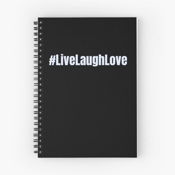 Item preview, #LiveLaughLove designed and sold by CrazyBYT.