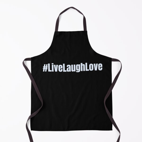 Item preview, #LiveLaughLove designed and sold by CrazyBYT.