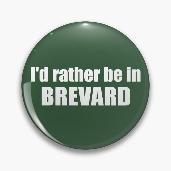 Item preview, I'd Rather Be In Brevard North Carolina designed and sold by Esskay Designs.