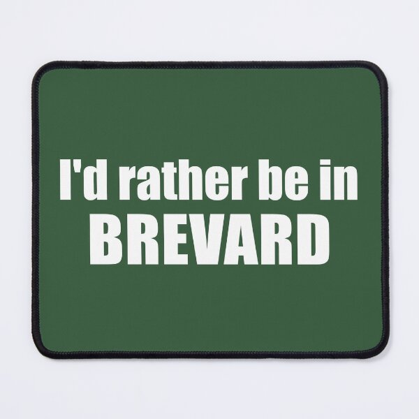 Item preview, I'd Rather Be In Brevard North Carolina designed and sold by Esskay Designs.
