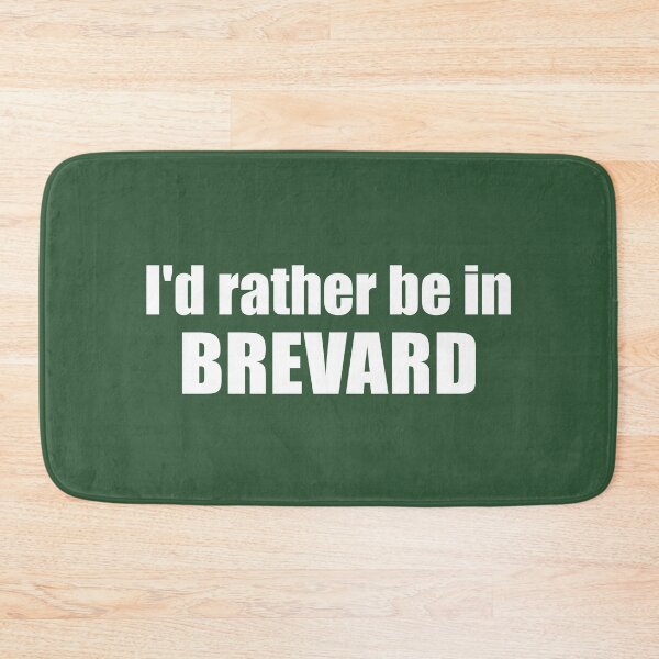 Item preview, I'd Rather Be In Brevard North Carolina designed and sold by Esskay Designs.