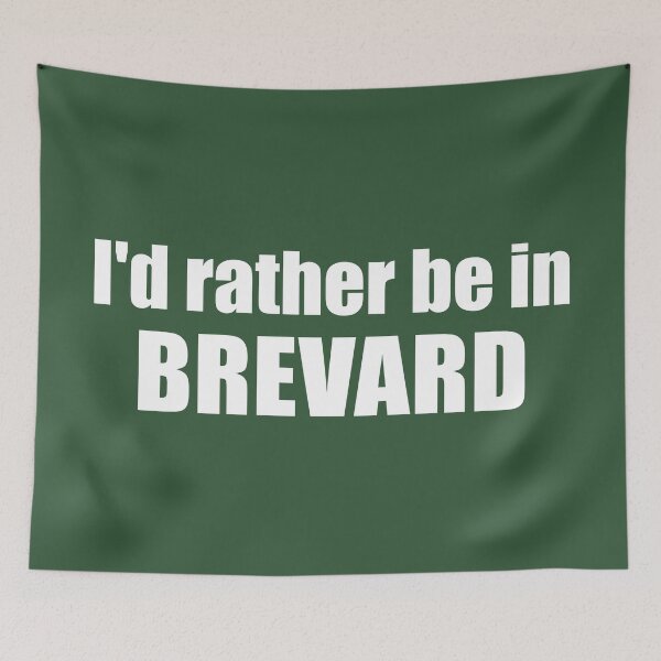 Item preview, I'd Rather Be In Brevard North Carolina designed and sold by Esskay Designs.