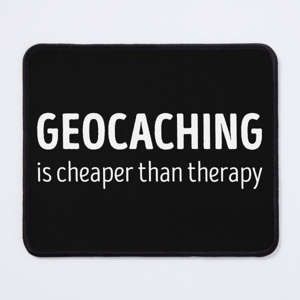 Item preview, Geocaching Is Cheaper Than Therapy Funny Geocaching Lover designed and sold by RareBunny.