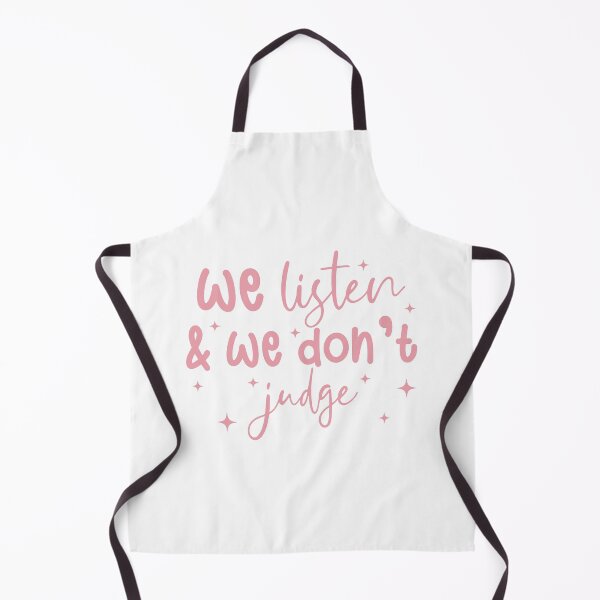 Item preview, We Listen and We Don't Judge,Funny Quote,Trending Saying designed and sold by catnolioo.