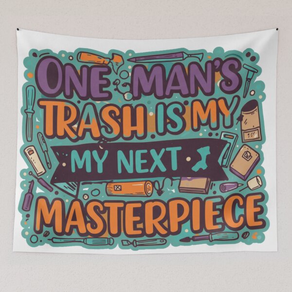 Item preview, One Man’s Trash Is My Next Masterpiece designed and sold by FitEnvy.