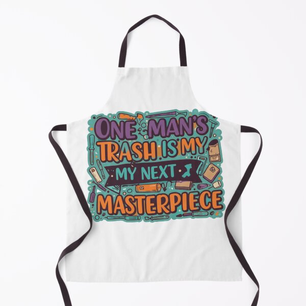 Item preview, One Man’s Trash Is My Next Masterpiece designed and sold by FitEnvy.