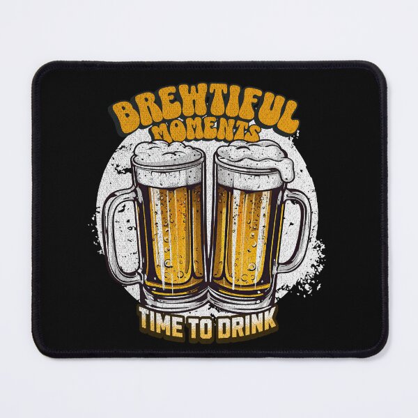 Item preview, BEER SQUAD : Brewtiful Moments , Time to Drink designed and sold by Eksama Design.