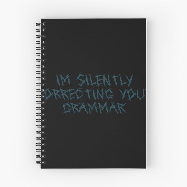 Item preview, I’m silently correcting your grammar designed and sold by Ninjacatoff.