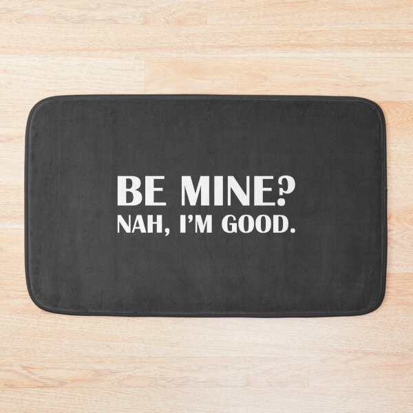 Item preview, Be Mine? Nah, I’m Good. / Introvert Joke Funny T-Shirt Label designed and sold by introvertvibes.